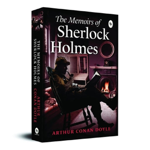 The Memoirs of Sherlock Holmes by Arthur Conan Doyle
