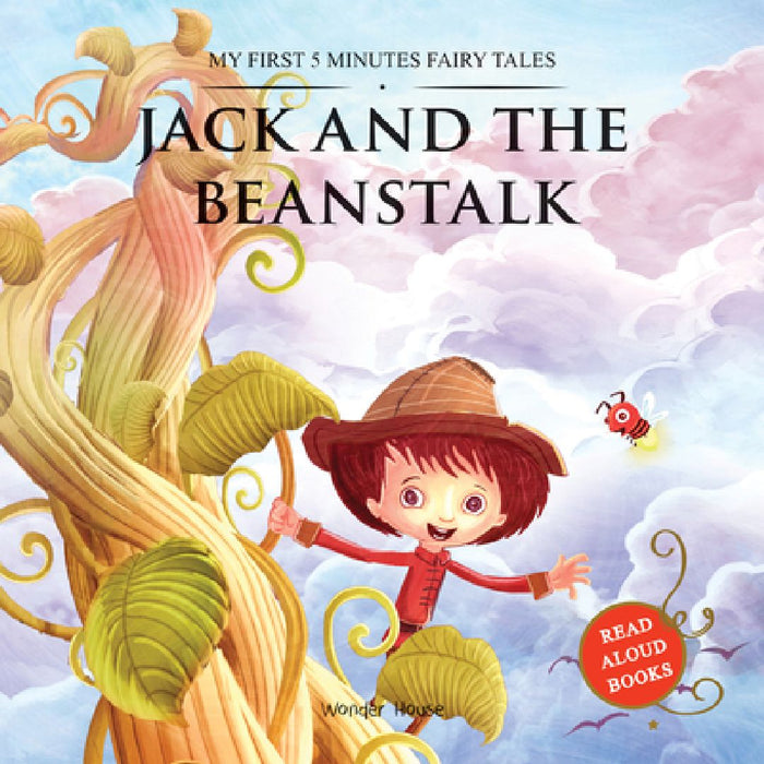 Jack and the Beanstalk: My First 5 Minutes Fairy Tales by Wonder House Books