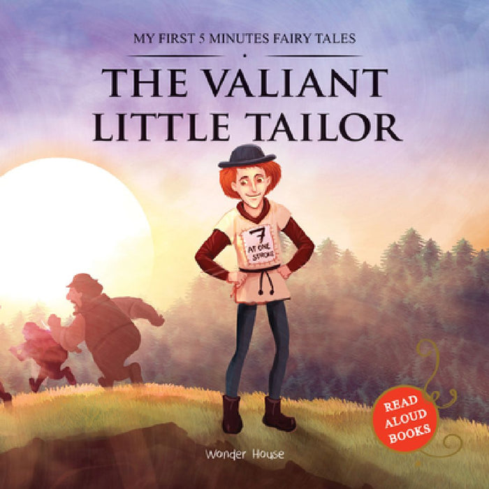 The Valiant Little Tailor: My First 5 Minutes Fairy Tales by Wonder House Books