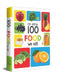 My First 100 Food We Eat: Early Learning Books for Children by Wonder House Books