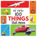 My First 100 Things That Move: Early Learning Books for Children by Wonder House Books