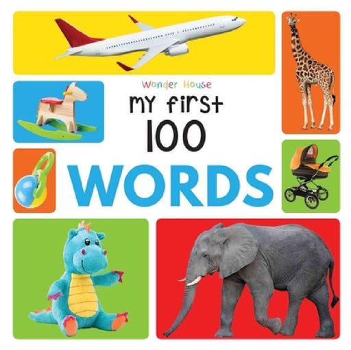 My First 100 Words: Early Learning Books for Children by Wonder House Books