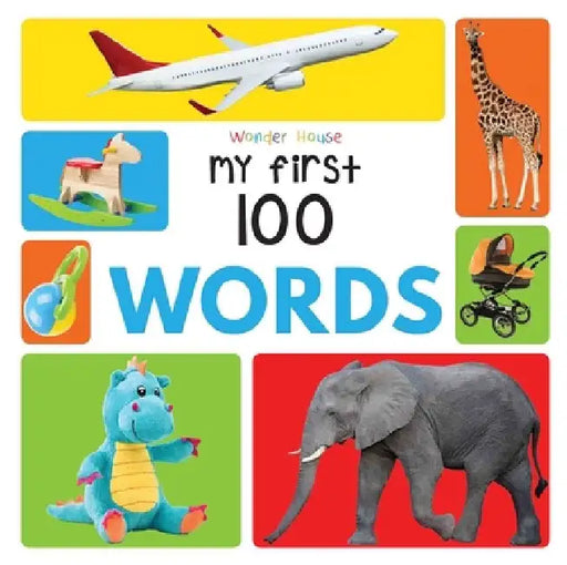 My First 100 Words: Early Learning Books for Children by Wonder House Books