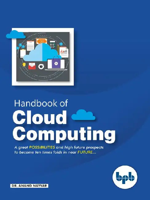 Handbook of Cloud Computing by Dr. Anand Nayyar