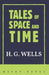 TALES of SPACE and TIME by H. G. Wells