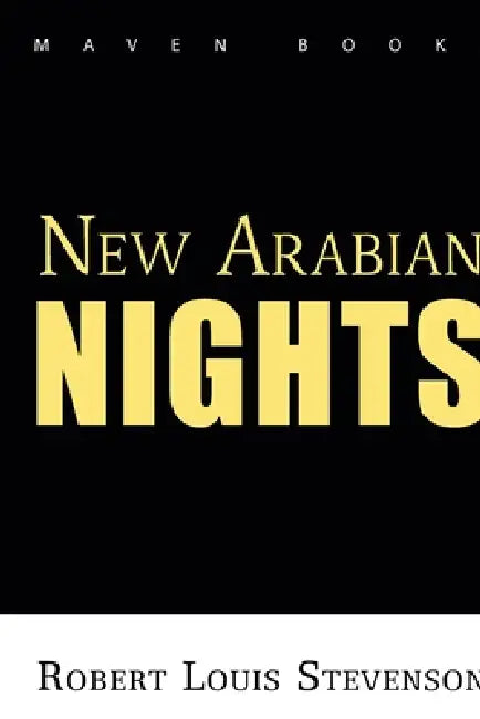 New Arabianan NIGHTS by Robert Stevenson Louis