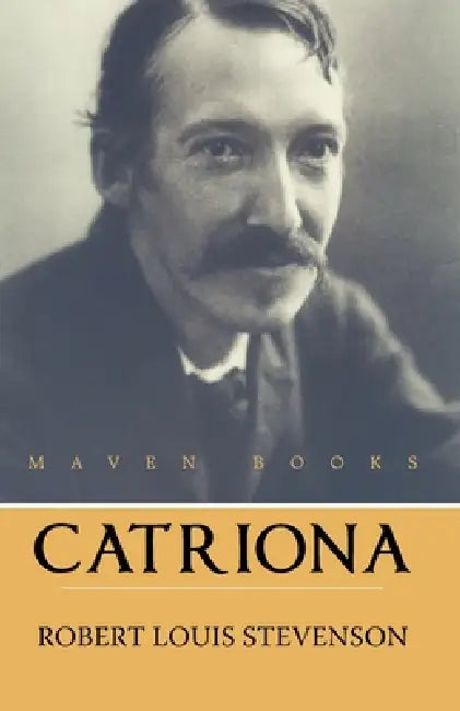 Catriona by Robert Stevenson Louis