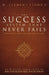 The Success System That Never Fails by W Clement Stone