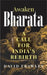 Awaken Bharata by David Frawley