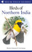 Birds Of Northern India by Richard Grimmett, Tim Inskipp