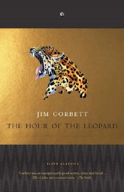 The Hour of the Leopard by Jim Corbett