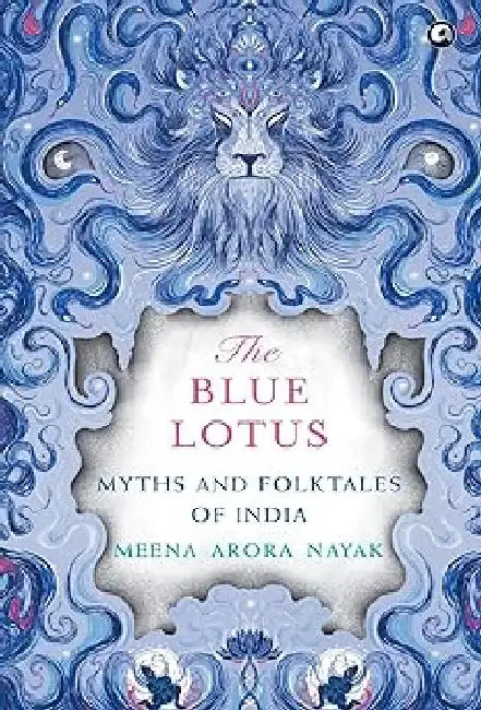 The Blue Lotus - Hb by Meena Arora Nayak