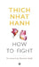 How To Fight by Thich Nhat