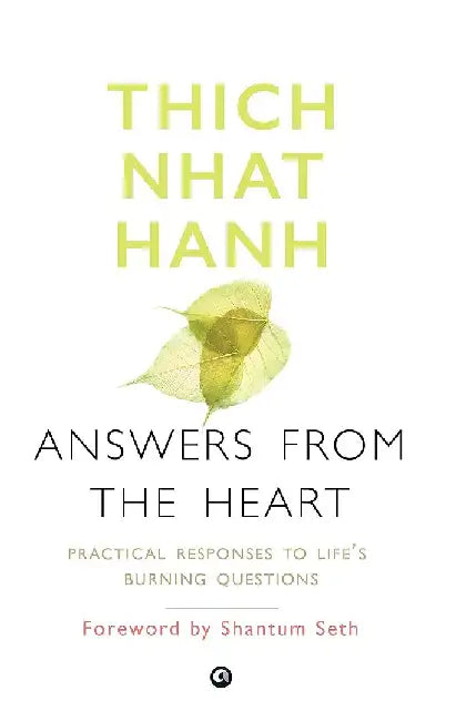 Answers From The Heart by Thich Nhat