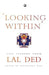 Looking Within Life Lessons From Lal Ded by Nanditha Krishna