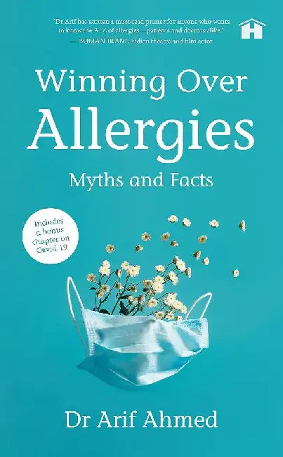 Winning Over Allergies by Arif Ahmed