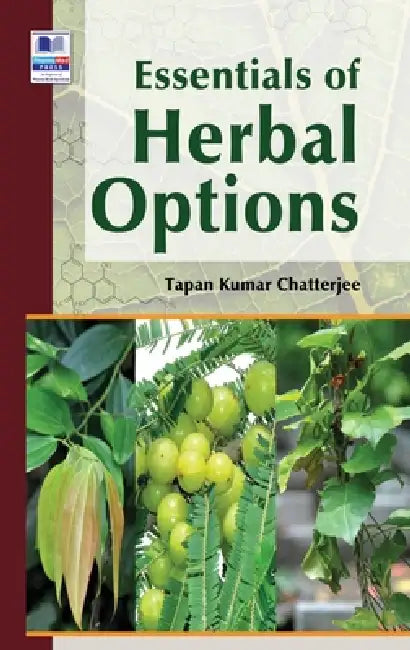 Essentials of Herbal Options by Tapan Kumar Chatterjee