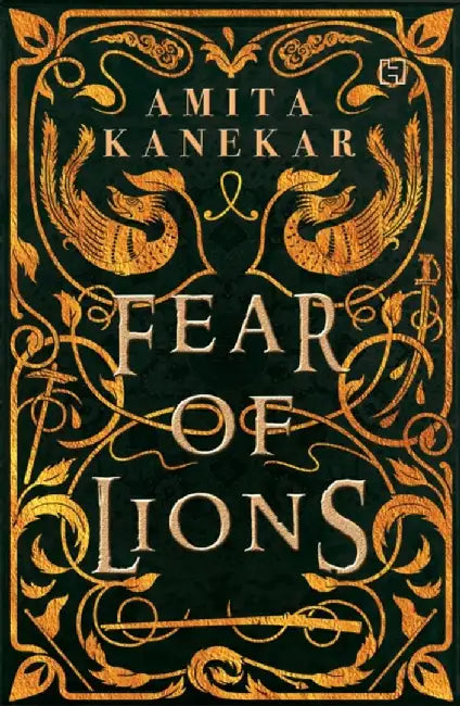 Fear Of Lions by Kanekar, Amita