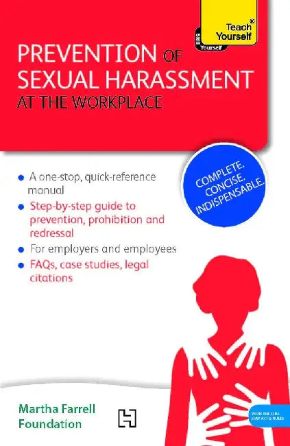 Prevention Of Sexual Harassment At The Workplace by Martha Farrell Foundation