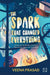 Spark That Changed Everything, The by Prasad, Veena