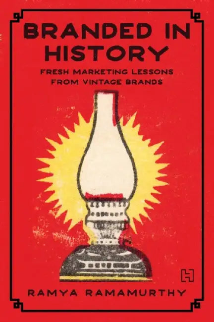 Branded In History by Ramamurthy, Ramya