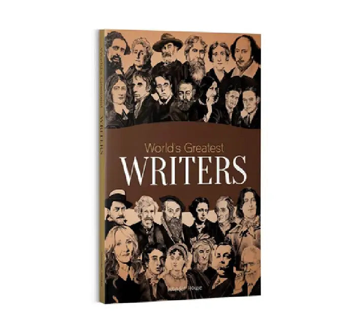 World's Greatest Writers: Biographies of Inspirational Personalities for Kids by Wonder House Books