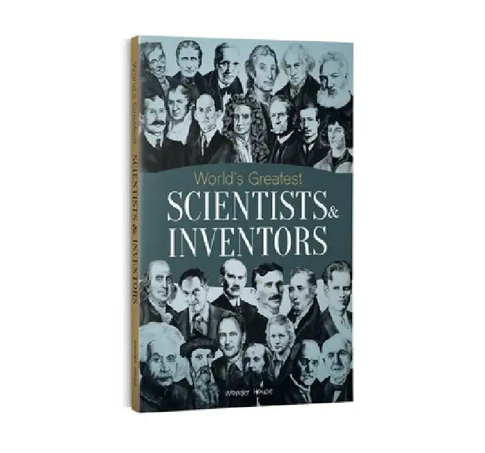 World's Greatest Scientists & Inventors by Wonder House Books