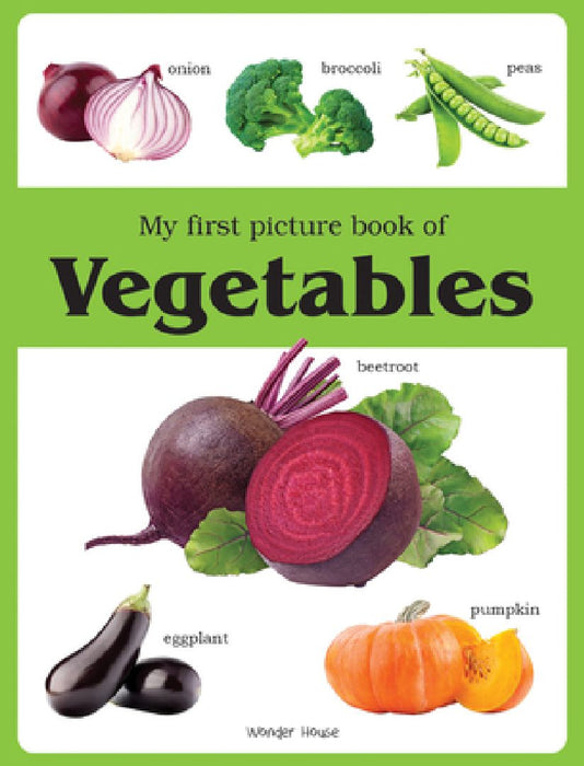 My First Book of Vegetables by Wonder House Books