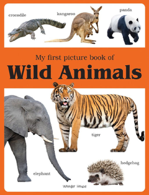My First Book of Wild Animals by Wonder House Books