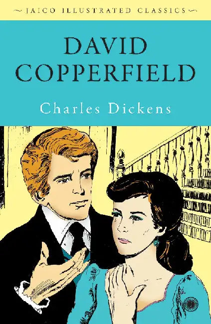 David Copperfield by Charles Dickens