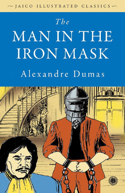 The Man In The Iron Mask by Alexandre Dumas