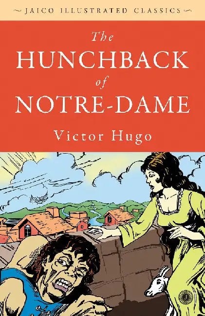 The Hunchback of Notre-Dame by Victor Hugo