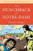 The Hunchback of Notre-Dame by Victor Hugo