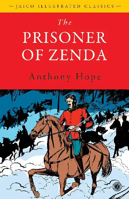 The Prisoner of Zenda by Anthony Hope