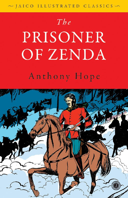 The Prisoner of Zenda by Anthony Hope