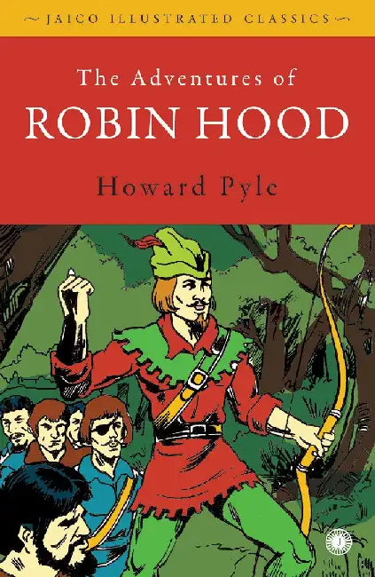 The Adventures of Robin Hood by Howard Pyle