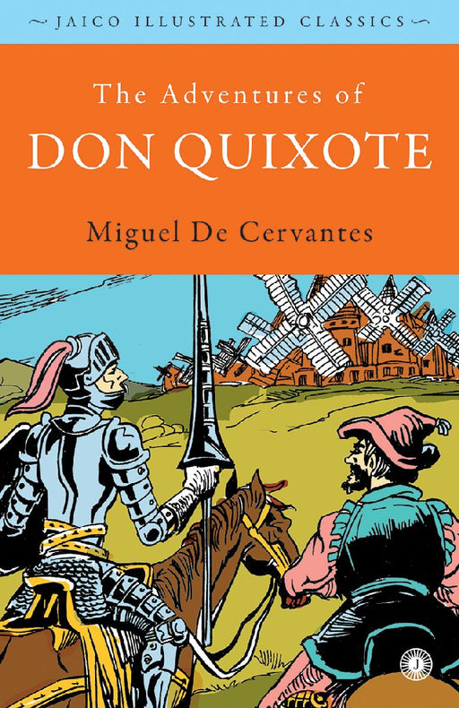 The Adventures of Don Quixote by Miguel De Cervantes
