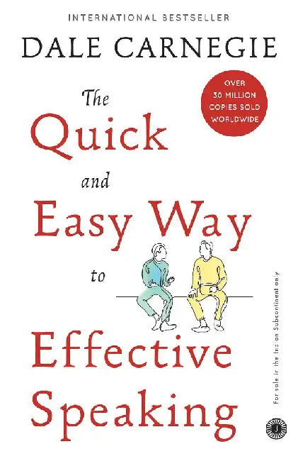 The Quick and Easy Way to Effective Speaking by Dale Carnegie