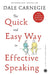 The Quick and Easy Way to Effective Speaking by Dale Carnegie