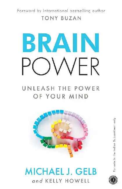 Brain Power by Michael Gelb , Kelly Howell