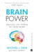 Brain Power by Michael Gelb , Kelly Howell