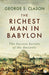 The Richest Man in Babylon by George S. Clason