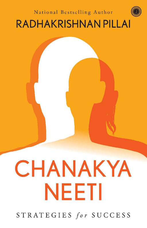 Chanakya Neeti by Radhakrishnan Pillai