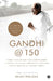 Gandhi@150 by Rajan Welukar