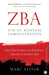 ZBA: Zen of Business Administration by Marc Lesser