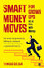 Smart Money Moves by Vinod Desai