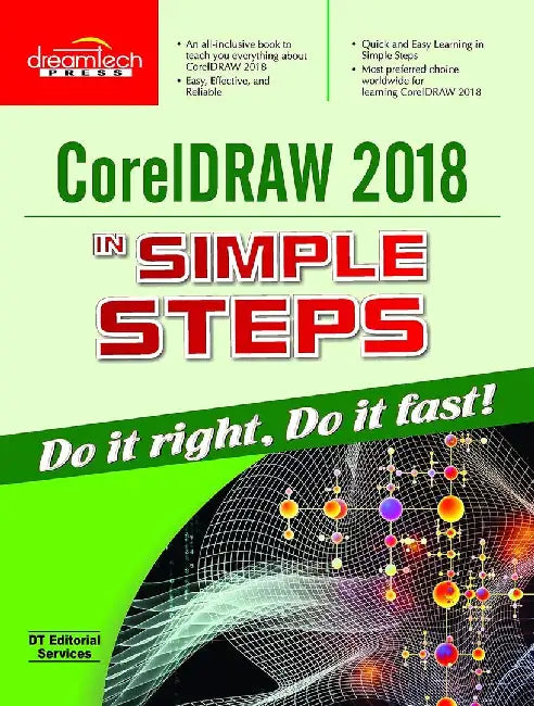 CorelDRAW 2018 in Simple Steps by DT Editorial Services