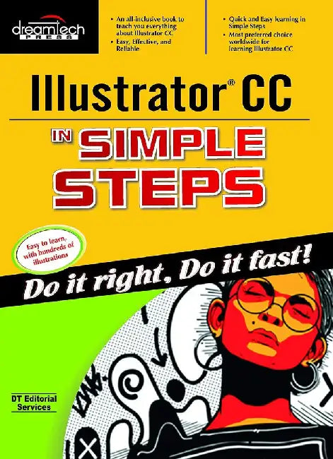 Illustrator CC in Simple Steps by DT Editorial Services