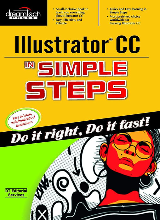 Illustrator CC in Simple Steps by DT Editorial Services