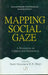 Mapping Social Gaze: A Discourse on Culture and Democracy by Ed. by Badrinarayan